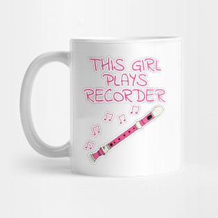 This Girl Plays Recorder, Female Recorderist, Woodwind Musician Mug